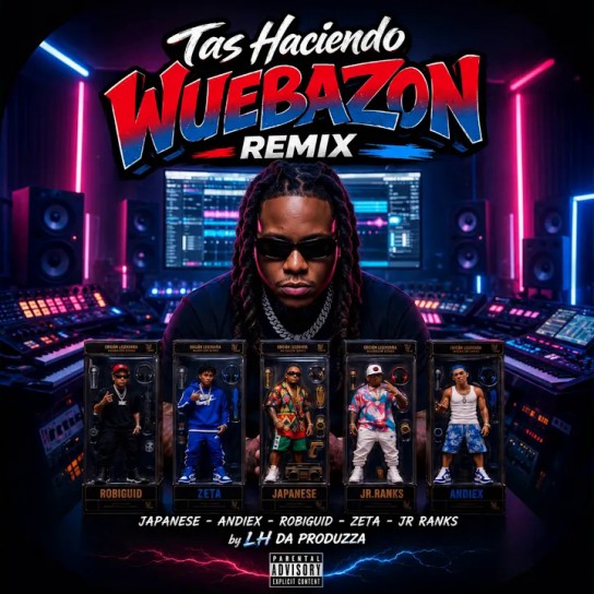 Japanese, Andiex, Robi Guid, LH, El Zeta, JR Ranks - Tas Haciendo Wuebazon (Remix)