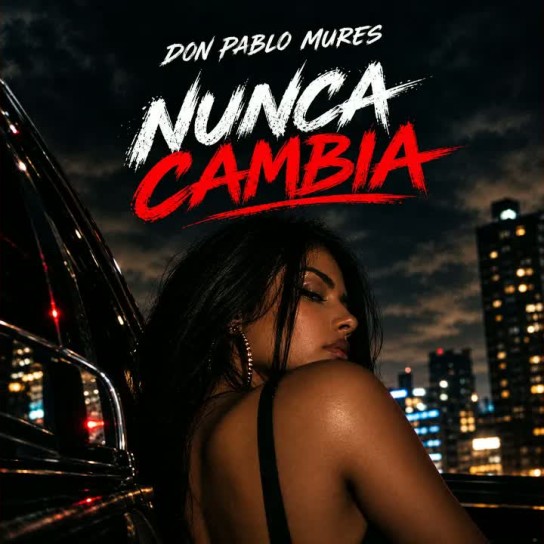 Don Pablo Mures - Nunca Cambia
