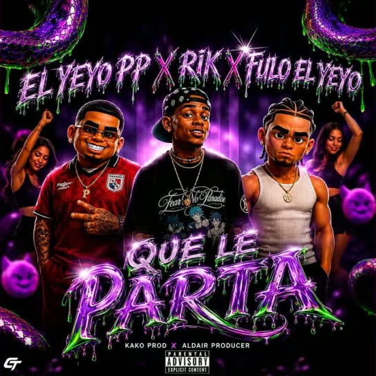 El Yeyo Pp, Rik, Kako Prod, Fulo El Yeyo, Aldair Productions - Que Le Parta